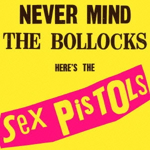 SEX PISTOLS / セックス・ピストルズ / NEVER MIND THE BOLLOCKS - 35TH 勝手にしやがれ!! 35周年記念盤 (スーパーデラックスBOX/3CD+DVD+グッズ)