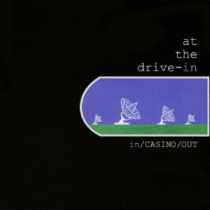 AT THE DRIVE-IN / IN/CASINO/OUT (LP)