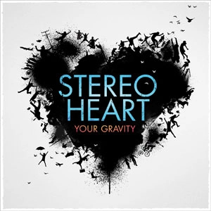 STEREO HEART / ステレオハート / YOUR GRAVITY