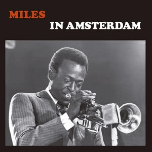 MILES DAVIS / マイルス・デイビス / IN AMSTERDAM 1957