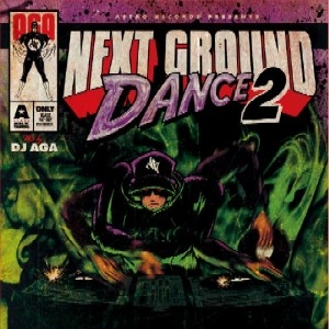 DJ AGA / ＮＥＸＴ　ＧＲＯＵＮＤ　ＤＡＮＣＥ　２