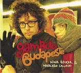 ニーナ・ベケール&マルセーロ・カラード / ＧＡＭＢＩＴＯ　ＢＵＤＡＰＥＳＴＥ