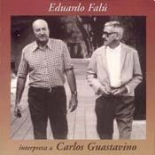 EDUARDO FALU / エドゥアルド・ファルー / FALU INTERPRETA A CARLOS GUASTAVINO