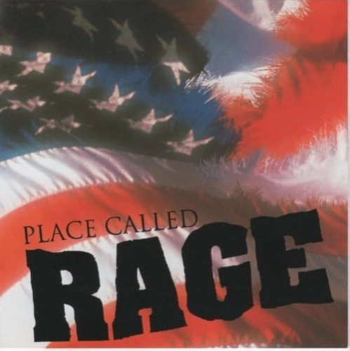 PLACE CALLED RAGE / プレイス・コールド・レイジ / PLACE CALLED RAGE