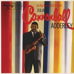 CANNONBALL ADDERLEY / キャノンボール・アダレイ / IN THE LAND OF HI-FI