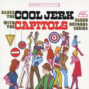 CAPITOLS / キャピトルズ / ダンス・ザ・クール・ジャーク