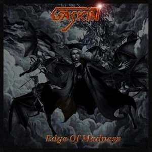 GASKIN / ガスキン / EDGE OF MADNESS