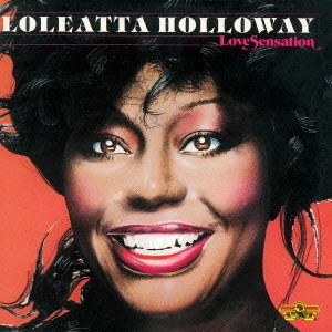 LOLEATTA HOLLOWAY / ロレッタ・ハロウェイ / ラヴ・センセーション + 6 (国内盤 帯 解説付)