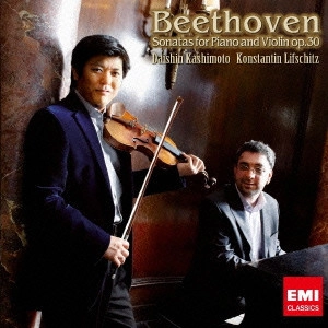 DAISHIN KASHIMOTO / 樫本大進 / ベートーヴェン:ヴァイオリン・ソナタ全集(第1集) / BEETHOVEN: VIOLIN SONATAS