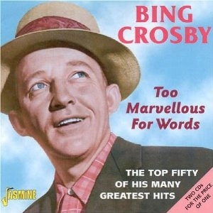 BING CROSBY / ビング・クロスビー / THE TOP FIFTY OF HIS MANY GREATEST HITS