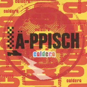 LA - PPISCH / LA[ ̈]-PPISCH / caldera / CALDERA