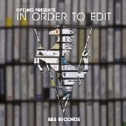 OPTIMO / オプティモ / IN ORDER TO EDIT