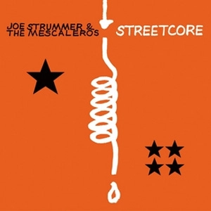 JOE STRUMMER & THE MESCALEROS / ジョー・ストラマー&ザ・メスカレロス / STREETCORE / 0045778052127