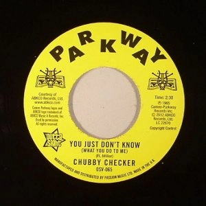 CHUBBY CHECKER / チャビー・チェッカー / "YOU JUST DON'T KNOW (WHAT YOU DO TO ME) + (AT THE) DISCOTHEQUE (7"")"