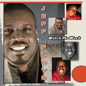 JEFF FLOYD / ジェフ・フロイド / WATCH ME WORK