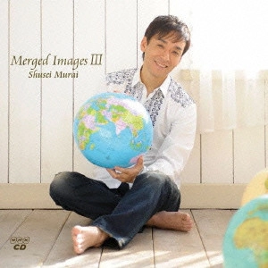 SHUSEI MURAI / 村井秀清 / Merged Images 3 / MERGED IMAGES 3