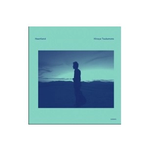 TSUKAMOTO HIROYA / 塚本浩哉 / Ｈｅａｒｔｌａｎｄ