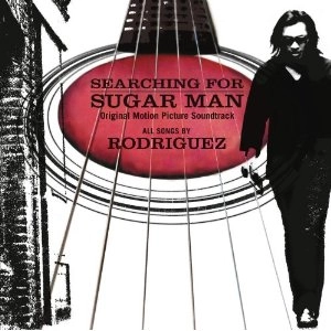 RODRIGUEZ / ロドリゲス / SEARCHING FOR SUGAR MAN (ORIGINAL MOTION PICTURE SOUNDTRACK)