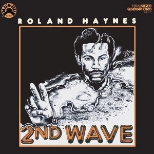 ROLAND HAYNES / ローランド・ヘインズ / セカンド・ウェーヴ