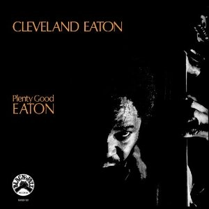 CLEVELAND EATON / クリーヴランド・イートン / プレンティ・グッド・イートン