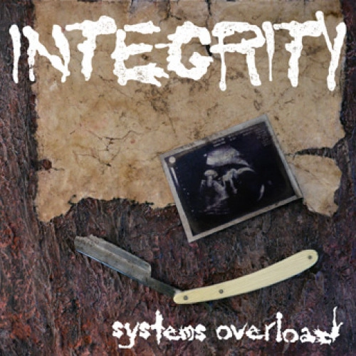 INTEGRITY / インテグリティー / SYSTEMS OVERLOAD