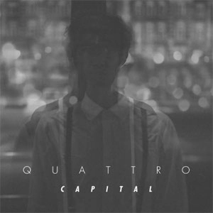 QUATTRO / クワトロ / ＣＡＰＩＴＡＬ