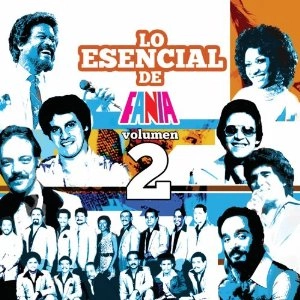 V.A. (LO ESENCIAL DE FANIA) / LO ESENCIAL DE FANIA VOL. 2
