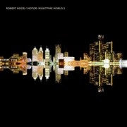 ROBERT HOOD / ロバート・フッド / NIGHTTIME WORLD VOL.3