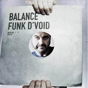 FUNK D'VOID / BALANCE 022