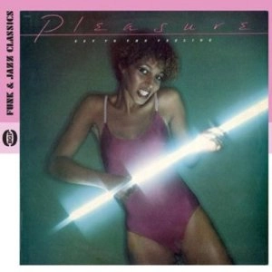 PLEASURE / プレジャー / ゲット・ザ・フィーリング