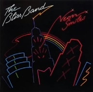 BLISS BAND / ブリス・バンド / ネオン･スマイルズ