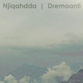 NJIQAHDDA / DREMOANTI