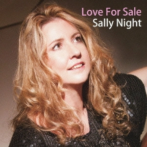 SALLY NIGHT / サリー・ナイト / ラブ・フォー・セール / LOVE FOR SALE