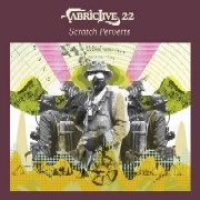 SCRATCH PERVERTS / スクラッチ・パーヴァーツ / FABRICLIVE 22