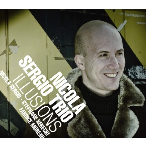 NICOLA SERGIO / ニコラ・セルジオ / ILLUSIONS