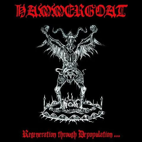 HAMMERGOAT / REGENERATION THROUGH DEPOPULATION
