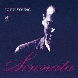 JOHN YOUNG / ジョン・ヤング / セレナータ / CERENATA