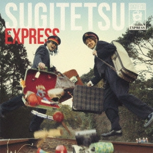 SUGITETSU / スギテツ / SUGITETSU EXPRESS