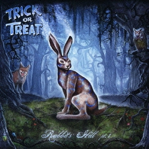 TRICK OR TREAT / トリック・オア・トリート / ラビッツ・ヒル パート1 / RABBITS' HILL PT.1