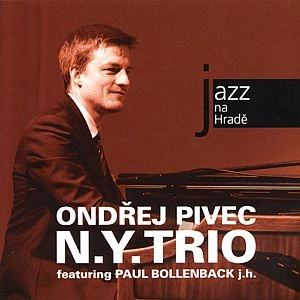 ONDREJ PIVEC / オンドジェイ・ピヴェク / NOVA GELERIE FEATURING PAUL BOLLENBACK J.H