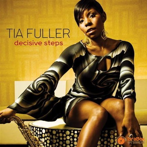 TIA FULLER / ティア・フラー / DECISIVE STEPS