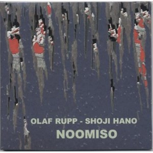 OLAF RUPP - SHOJI HANO / オラフ・ラップ、羽野昌二 / ノーミソ