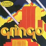 GRINGO / GRINGO + 2 RARE TRACKS