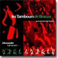 LES TAMBOURS DE BRAZZA / レ・タンブール・ドゥ・ブラザ / アンド－