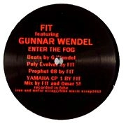 FIT FEAT. GUNNAR WENDEL / ENTER THE FOG