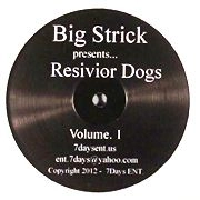 BIG STRICK / RESIVIOR DOGS VOL.1