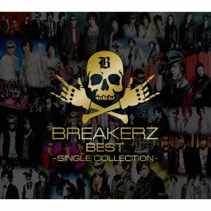 BREAKERZ / ブレイカーズ / BREAKERZ BEST~SINGLE COLLECTION~(初回限定盤A) / BREAKERZ BEST - SINGLE COLLECTION -