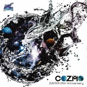 ZUNTATA / COZMO ~ZUNTATA 25th Anniversary~ / COZMO -ZUNTATA 25TH ANNIVERSARY-