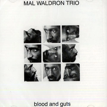 MAL WALDRON / マル・ウォルドロン / BLOOD AND GUTS