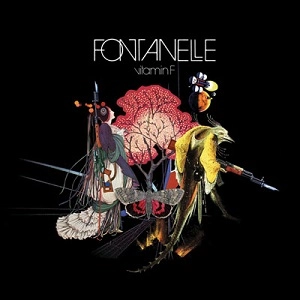 FONTANELLE / フォンタネル / VITAMIN F